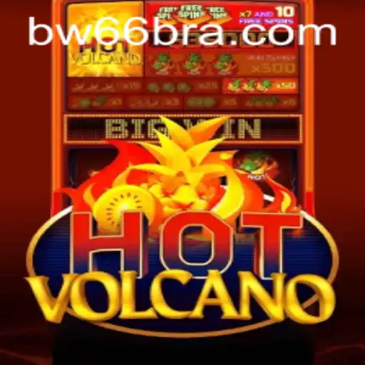 Descubra o Empolgante Jogo HotVolcano no Site BW66.com