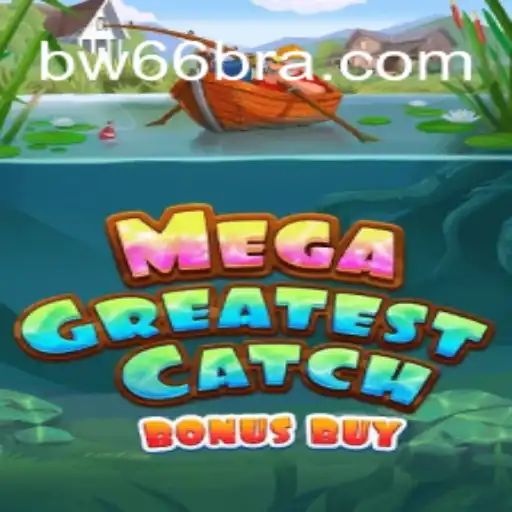 Explorando MegaGreatestCatchBonusBuy: Um Novo Horizonte de Entretenimento Online