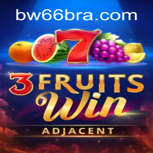 Explorando o Mundo do Jogo 3FruitsWin e BW66.com
