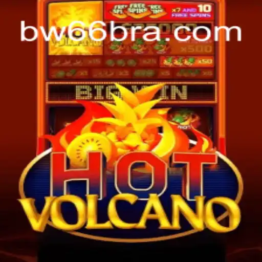 Descubra o Empolgante Jogo HotVolcano no Site BW66.com