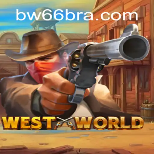 Explorando WestWorld: Aventura e Estratégia no Universo de BW66.com